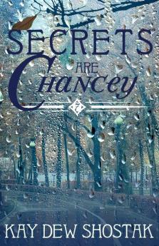 Secrets are Chancey: 7 (Chancey Books)