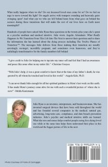 Angelic Attendants: What Really Happens As We Transition From This Life Into The Next