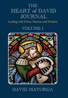The Heart of David Journal Volume 1