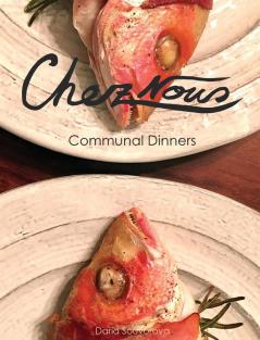 Chez Nous: Communal Dinners