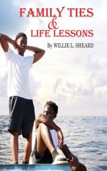 Family Ties and Life Lessons