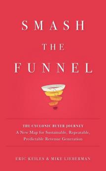 Smash the Funnel