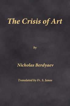 The Crisis of Art