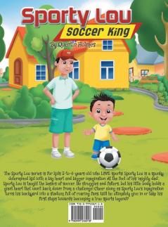 Sporty Lou - Picture Book: Soccer King (multicultural book series for kids 3-to-6-years old): 1