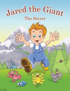 Jared the Giant: The Secret: 1