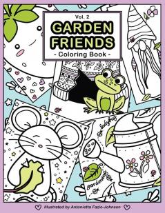 Garden Friends Volume 2: Coloring Book