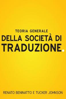 Teoria Generale Della Società Di Traduzione