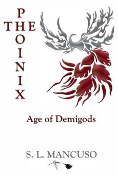 The Phoinix: Age of Demigods: 1