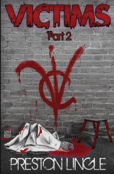 Victims: Part 2 A Post-Apocalyptic Dystopian Science Fiction Novel Series