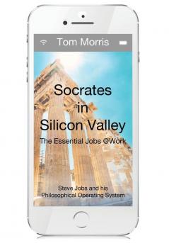 Socrates in Silicon Valley: The Essential Jobs @Work