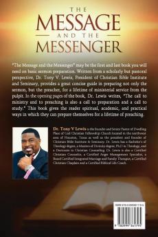 The Message & The Messenger: A Guide to Basic Sermon Preparation & Ministry Protocol