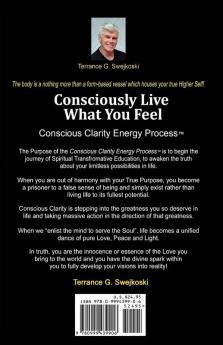 Consciously Live What You Feel: 1 (Life's Little Secrets Book)