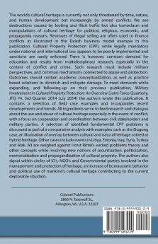 The Wicked Problem of Cultural Heritage and Conflict: Military involvement in the protection and devastation of Cultural Property