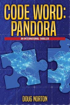 Code Word Pandora: An International Thriller: 2