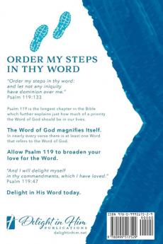 Order My Steps In Thy Word: a study of Psalm 119