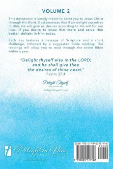 Delight Thyself Also In The Lord - Volume 2: a simple daily devotional