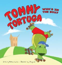 Tommy Tortuga: Volume 2: Who's in the Box?