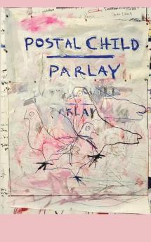 Parlay: 2 (Postal Child)