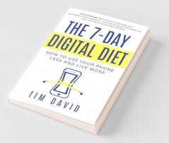 The 7-Day Digital Diet
