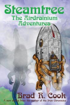 Steamtree: The Airdrainium Adventures: 1