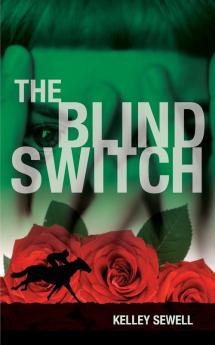 The Blind Switch