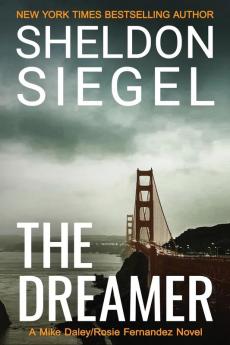 The Dreamer: 11 (Mike Daley/Rosie Fernandez Legal Thriller)