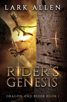 Rider's Genesis: 1 (Dragon and Rider)