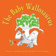 The Baby Wallosaurus: 11 (Wallaboos)