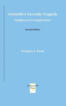 Aristotle's Favorite Tragedy: Oedipus or Cresphontes?