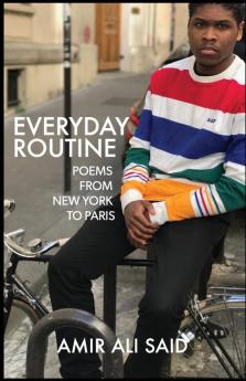 Everyday Routine: Poems from New York to Paris