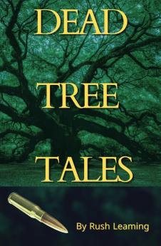 Dead Tree Tales