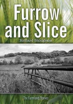 Furrow and Slice