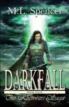 Darkfall: 4 (Rhenwars Saga)