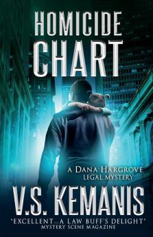 Homicide Chart (Dana Hargrove Legal Mystery)