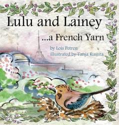 Lulu and Lainey ... a French Yarn: 1