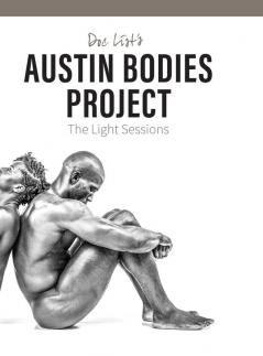 Doc List's Austin Bodies Project: The Light Sessions: 1