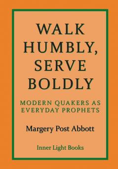 Walk Humbly Serve Boldly