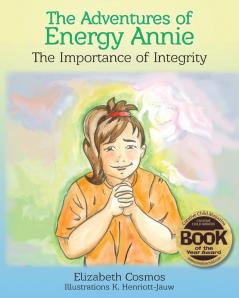 The Adventures of Energy Annie: The Importance of Integrity: 3