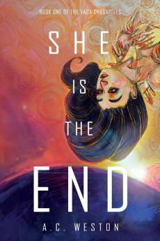 She Is the End: 1 (Vada Chronicles)