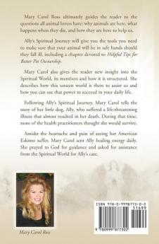 Ally's Spiritual Journey: A Story of Beating the Odds and Surviving Surgery with Spiritual Healing