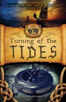 Turning of the Tides: 2 (Daughters of the High Seas)