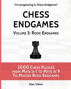 Chess Endgames Volume 3