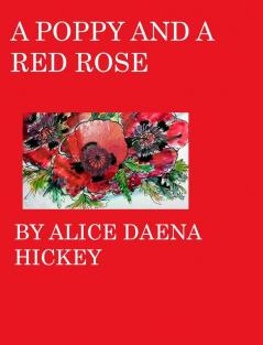 A poppy and a rose