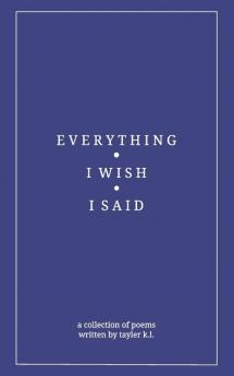 everything i wish i said