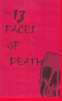 The 13 Faces Of Death
