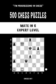 500 Chess Puzzles Mate in 6 Expert Level