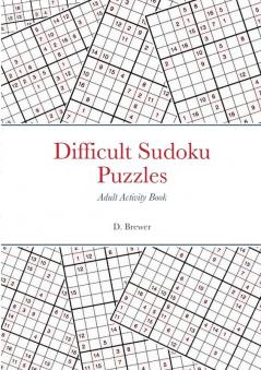 Difficult Sudoku Puzzles Adult Activity Book