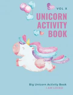 Unicorn Activity Book: Big Unicorn Activity Book for Kids: Magical Unicorn Activity Book for Girls Boys and Anyone Who Loves Unicorns 100 wonderful pages