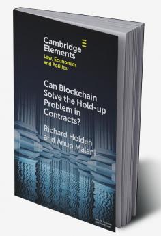 Can Blockchain Solve the Hold-up Problem in Contracts?