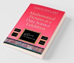 Mathematical Pictures at a Data Science Exhibition